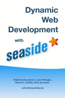 Dynamic Web Development with Seaside